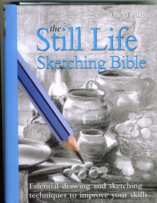 Still Life Sketching Bible 